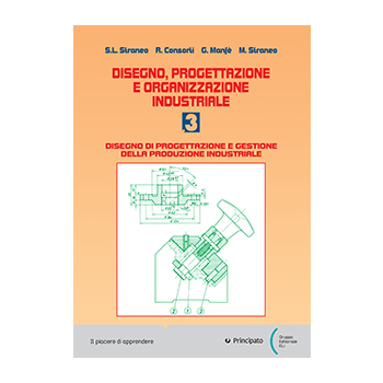 Disegno, progettazione e organizzazione industriale 3