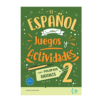 El Español con juegos y actividades 2 (A2-B1)
