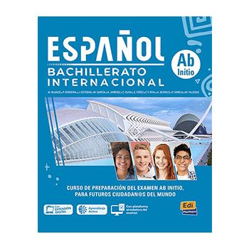 Español Bachillerato internacional - Nivel AB Initio - Libro del estudiante