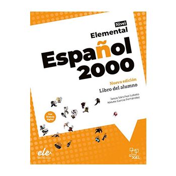 Español 2000 Elemental Nueva edición Libro del alumno