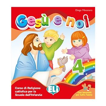 Gesù e noi - 4 anni - infanzia