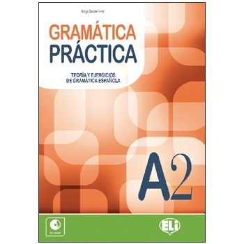 Gramática práctica A2 - Il Piacere di Apprendere