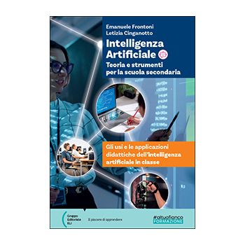 Intelligenza Artificiale - Teoria e strumenti per la scuola secondaria