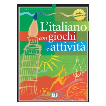 L'italiano con giochi e attività - livello 1