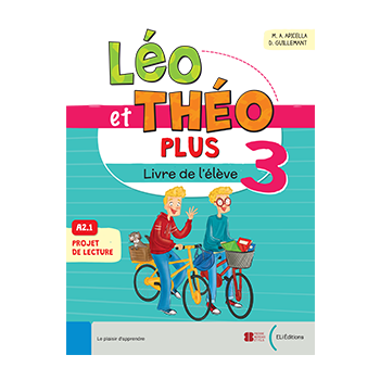 Léo et Théo PLUS Livre de l’élève 3