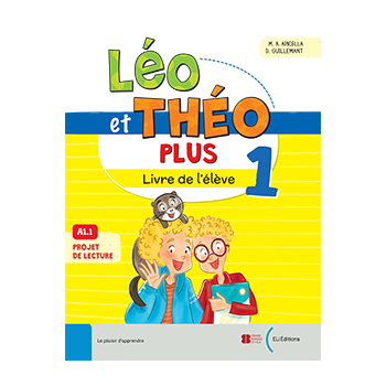 Léo et Théo PLUS Livre de l’élève 1