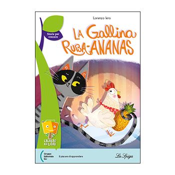 La gallina ruba-ananas  