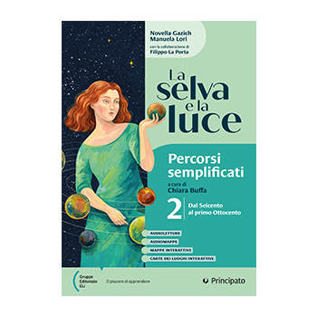 La selva e la luce - Percorsi Semplificati 1