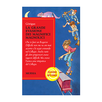 La grande evasione dei magnifici magnolici - Edizione Integrale