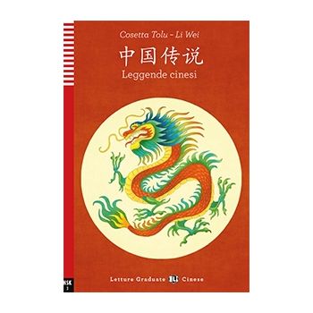 Leggende cinesi - Il Piacere di apprendere
