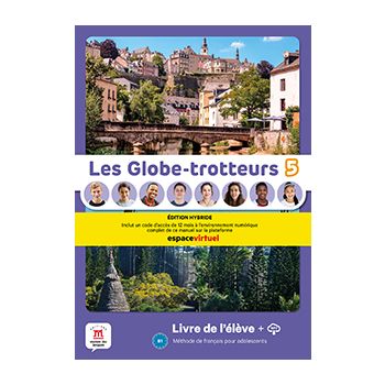 Les Globe-trotteurs 5 – Livre de l’élève Hybride 