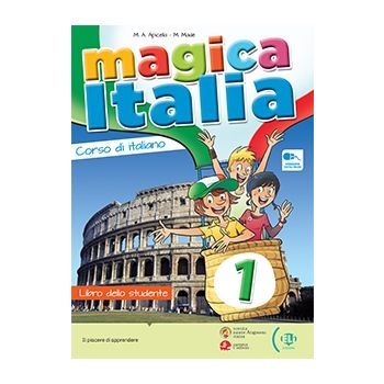 Magica Italia 1 - Libro studente+Libro digitale+ELi Link App 