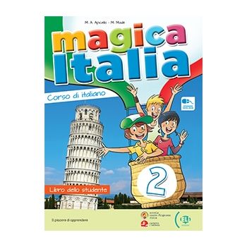 Magica Italia 2 - Libro studente+Libro digitale+ELi Link App 