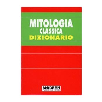 Mitologia classica. Dizionario 
