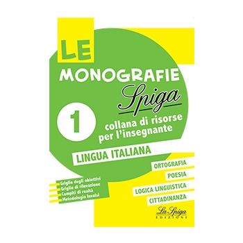 Italiano - Le Monografie La Spiga