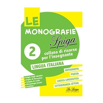 Risorse per docenti - italiano - Monografie - La Spiga