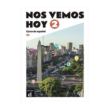 Nos vemos hoy 2 Libro del alumno 