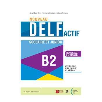 NOUVEAU DELF ACTIF scolaire et junior B2