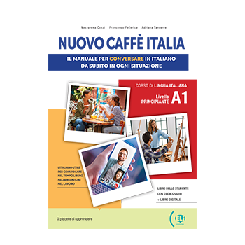 Nuovo Caffè Italia A1 - Libro   Studente con Eserciziario+1 audio CD   