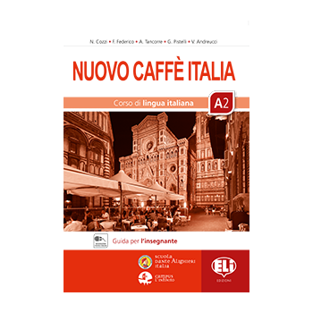 Nuovo Caffè Italia A2 - Guida per l'insegnante