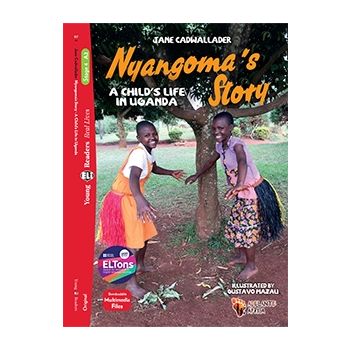 Nyangoma's Story A Child's Life in Uganda