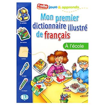 Mon premier dictionnaire illustré de francais