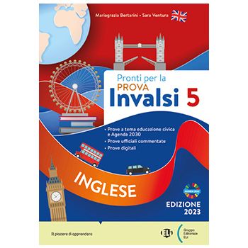 Pronti per la prova INVALSI - Inglese - Classe 5 - Edizione 2023