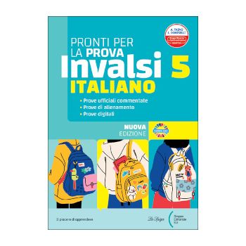Pronti per la prova INVALSI - Italiano - Classe 5 - Edizione 2025