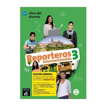 Reporteros Internacionales 3 - Edición híbrida - Libro del alumno 