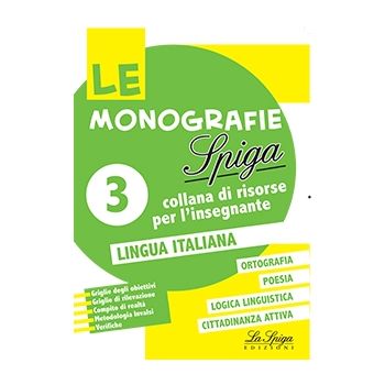 Risorse per docenti - italiano - Monografie - La §Spiga