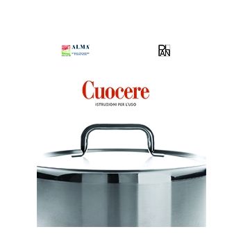 Cuocere - Istruzioni per l'Uso