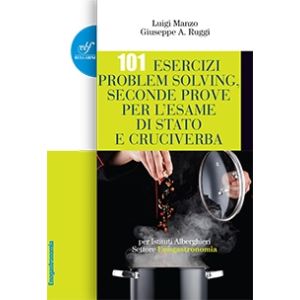 101 Esercizi Problem Solving-Enogastronomia