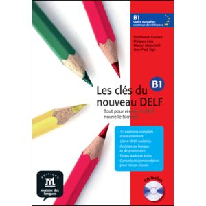 Les clés du nouveau DELF Les clés du nouveau DELF · Nivel A1 Guide pedagogique + CD