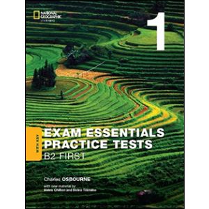 Exam Essentials Practice Tests: B2 First Exam Essentials Practice Tests: Cambridge B2 First For Schools withouth Keys Practice Test 2