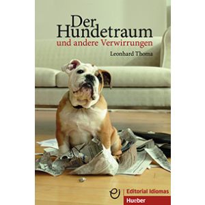 Der Hundetraum und andere Verwirrungen