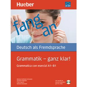 Grammatik - ganz klar! Grammatica con esercizi A1-B1 ed. Italia