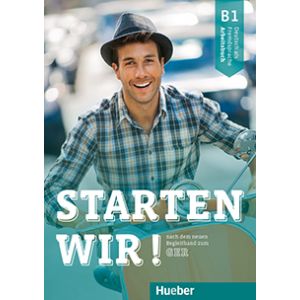Starten wir! B1 Arbeitsbuch