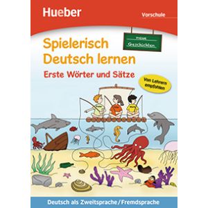 Spielerisch Deutsch lernen — Erste Wörter und Sätze neu