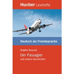 Der Passagier und andere Geschichten — lettura B1