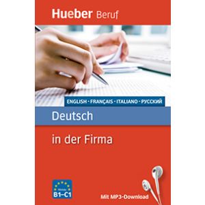 Berufssprachführer — Deutsch in der Firma (italiano, inglese, francese, russo)