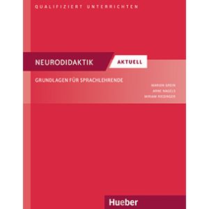 Neurodidaktik aktuell — Grundlagen für Sprachlehrende