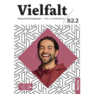 Vielfalt B2.2 – Kurs-und Arbeitsbuch con versione digitale interattiva