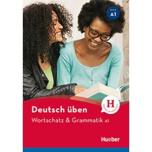 Wortschatz & Grammatik A1