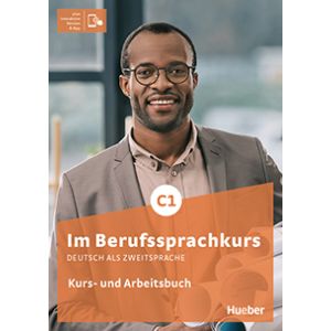 Im Berufssprachkurs B2 Kurs/Arbeitsbuch con edizione digitale interattiva
