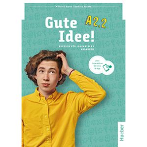 Gute Idee! A2.2 Kursbuch con edizione interattiva