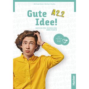 Gute Idee! A2.2 Arbeitsbuch con edizione interattiva