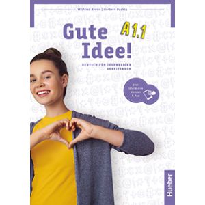 Gute Idee! A1.1 Arbeitsbuch con edizione interattiva