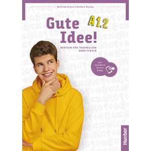 Gute Idee! A1.2 Arbeitsbuch con edizione interattiva