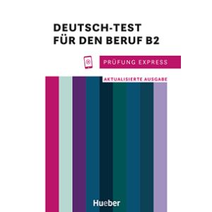 Prüfung Express Beruf B2 