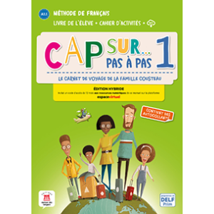 Cap sur... pas à pas 1 Livre et cahier Édition hybride